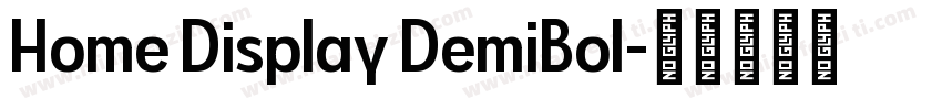Home Display DemiBol字体转换